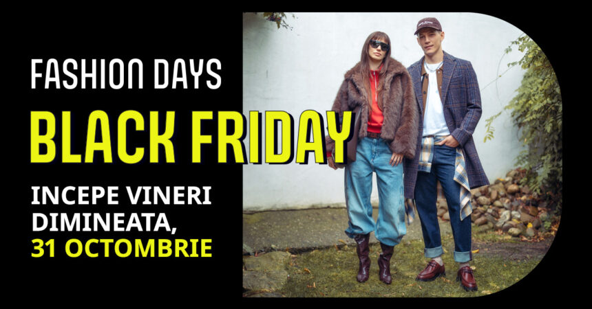 black friday la fashion days incepe vineri dimineata cu reduceri de pana la 90 68ff337dbe6c4